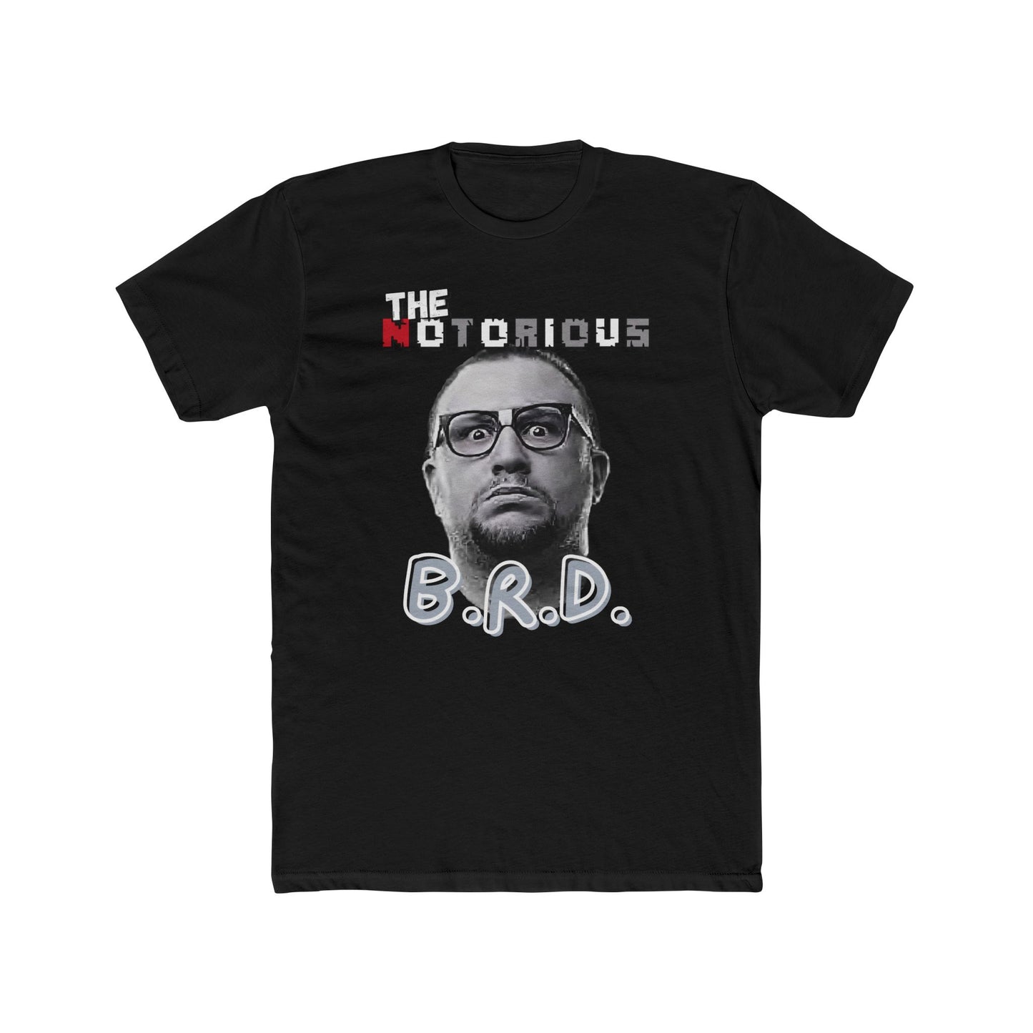 The Notorious B.R.D. T-Shirt – A Must-Have for Wrestling Fans!