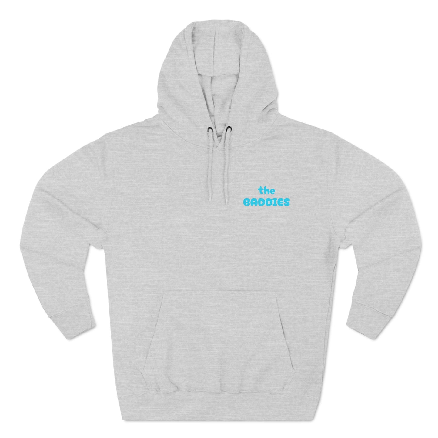 These Baddies Are Running The World - A Double-Sided Hoodie