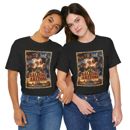 Raising Hell in Arizona Tee | Cult Comedy Movie Poster Tribute T-Shirt