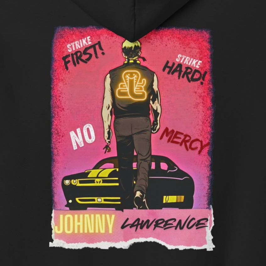 Double-Sided Johnny Lawrence Cobra Kai Hoodie - "Strike First, Strike Hard, No Mercy" Design