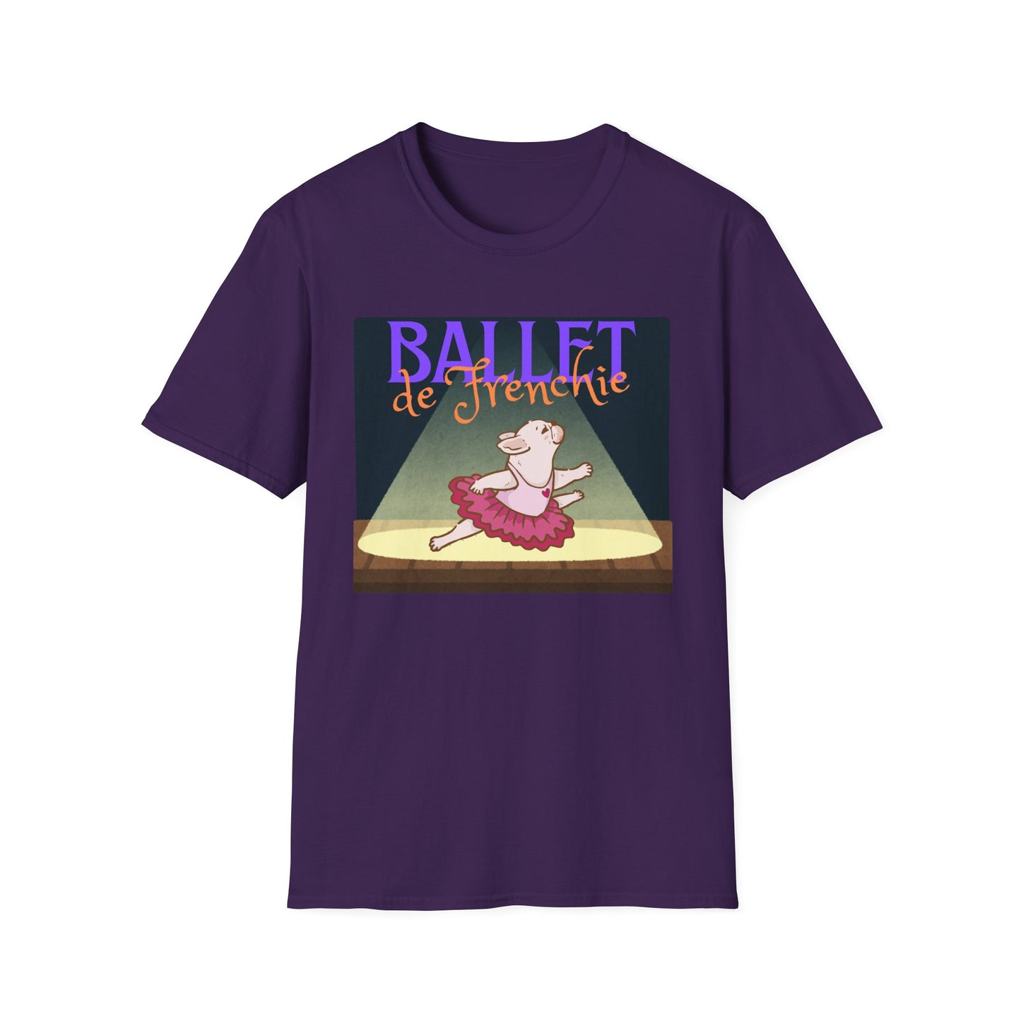 Frenchie Ballet T-Shirt, Cute Dance Humor Tee, Unisex Funny Gift, Ballet Lover Apparel, Unique Pet Lover T-Shirt, Funny Dog Tee