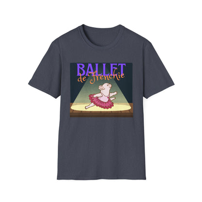 Frenchie Ballet T-Shirt - Cute Dance Humor Tee - Ballet Lover Apparel - Funny French Bulldog Tee