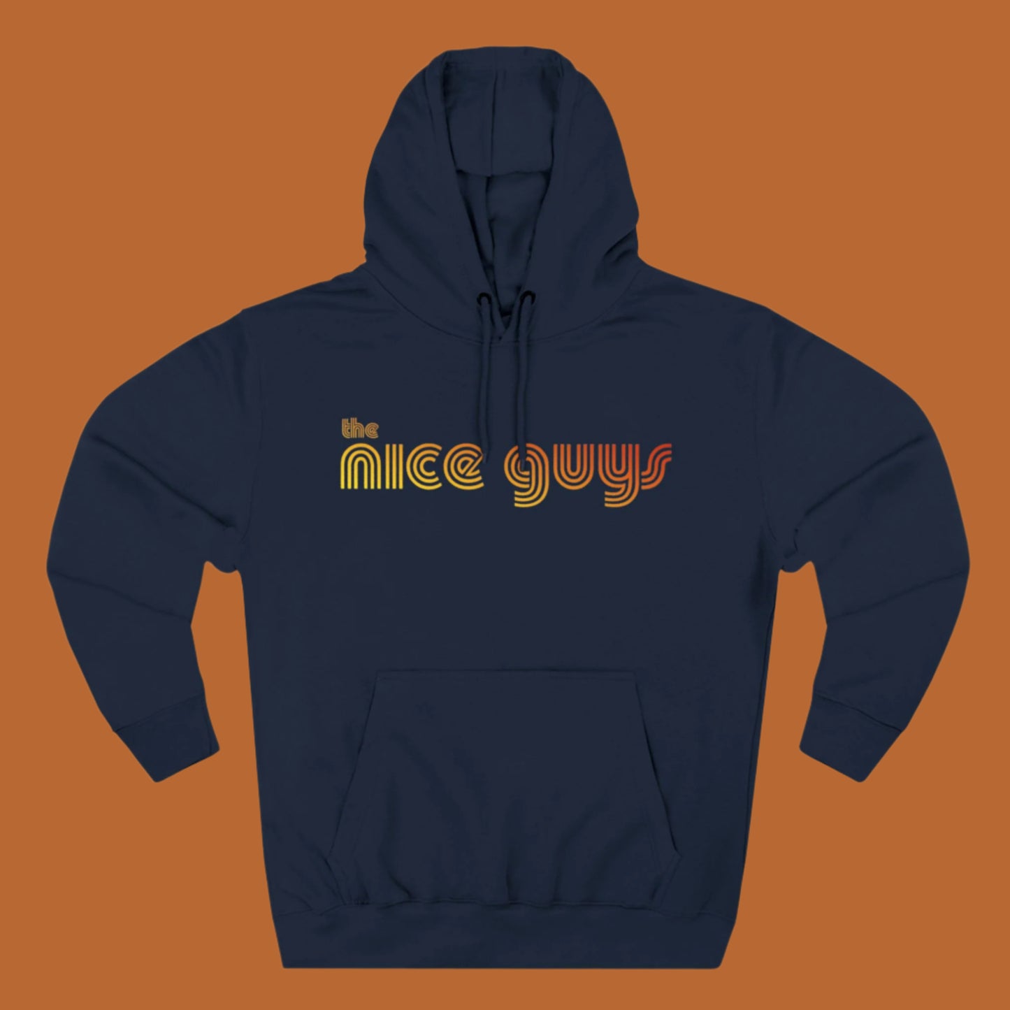 If They're The Nice Guys, Who're The Bad Guys - A Double-Sided Hoodie