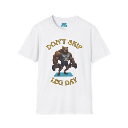 Don’t Skip Leg Day Tee | Funny Gym Bear Workout T-Shirt