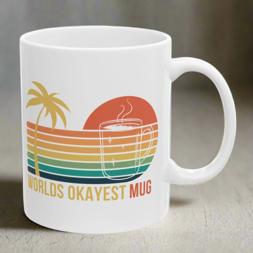 "World's Okayest Mug", For Those That Thirst for Mediocrity Mug - In White