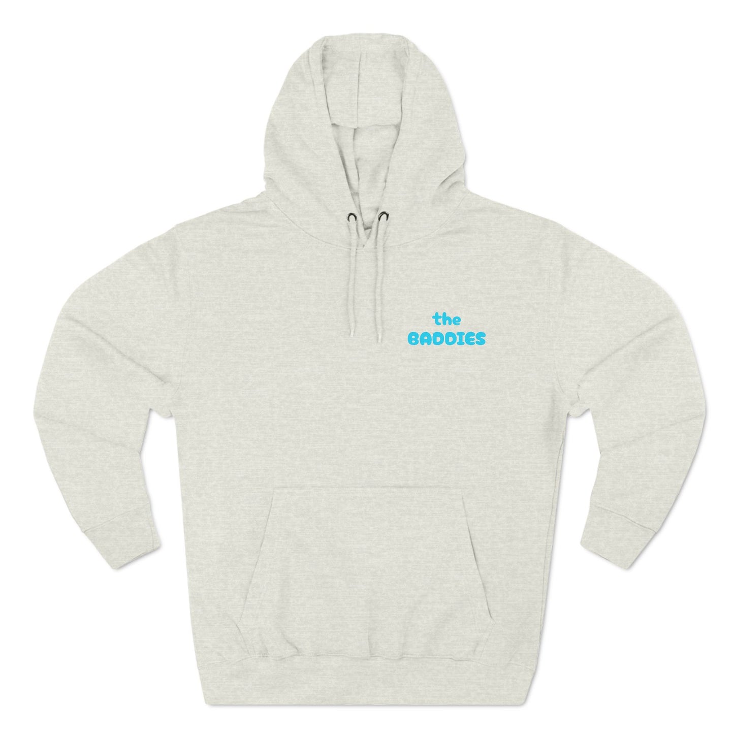 These Baddies Are Running The World - A Double-Sided Hoodie