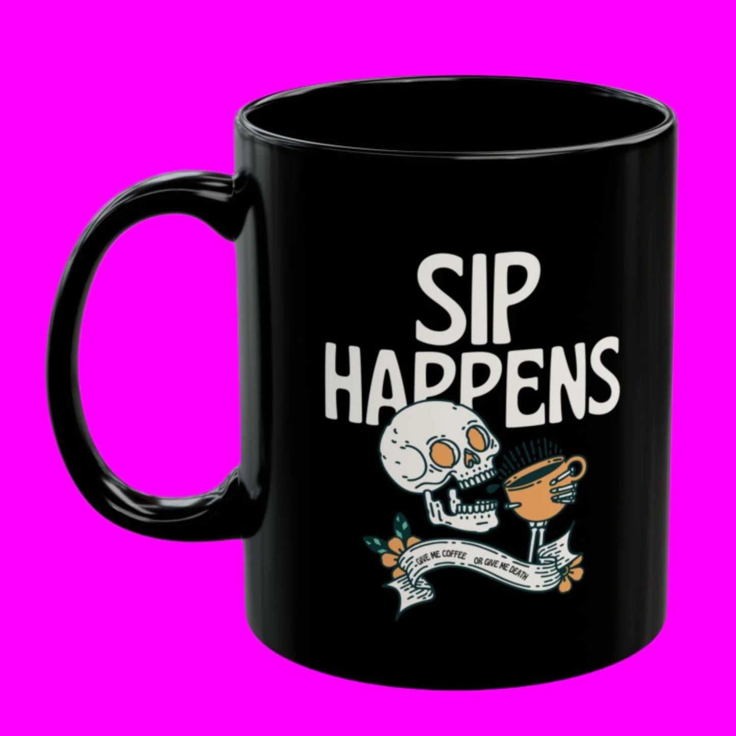 "Sip Happens" Skeleton Mug, For Those That Are Just Dying For a Sip - In Black