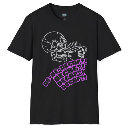 "DECAF? DECAF?? DECAFFFF???" Anti-Decaf Coffee T-Shirt – Because Weak Coffee is for the Dead