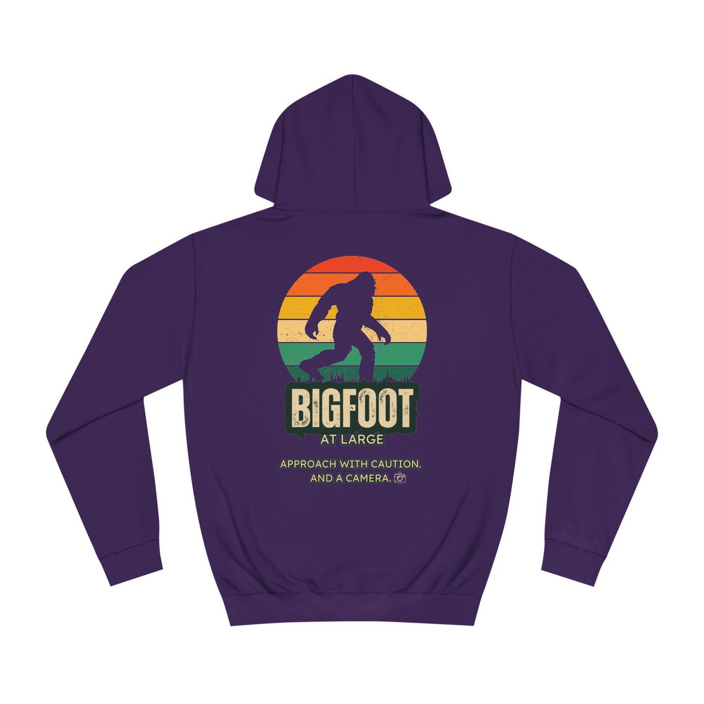 Bigfoot Sighted, Bring Cameras - A Double Sided Hoodie