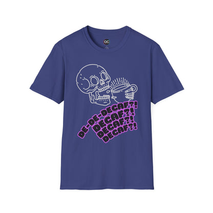 "DECAF? DECAF?? DECAFFFF???" Anti-Decaf Coffee T-Shirt – Because Weak Coffee is for the Dead