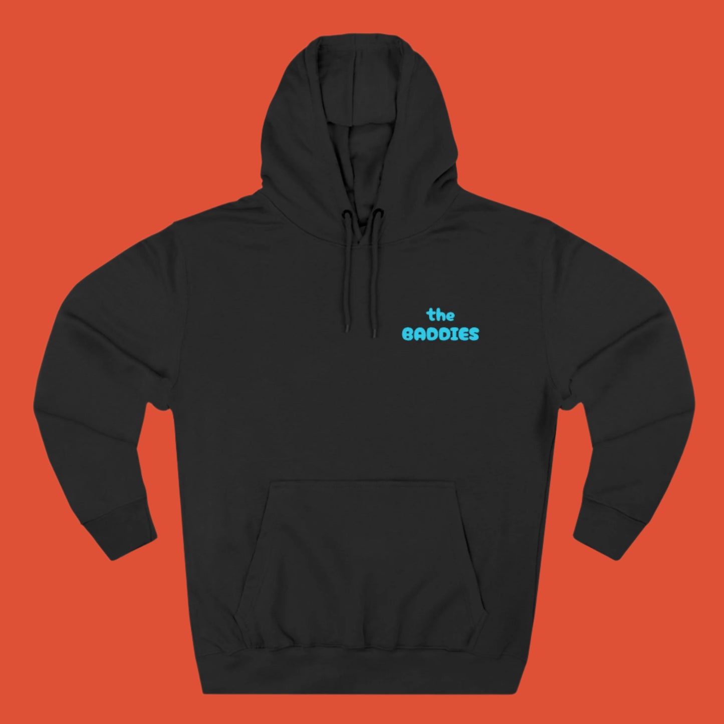 These Baddies Are Running The World - A Double-Sided Hoodie