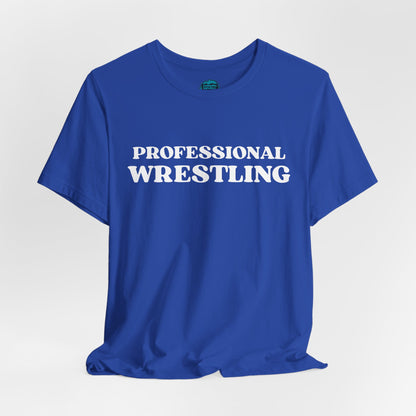 Professional Wrestling T-Shirt — Bold Retro Sports Tee