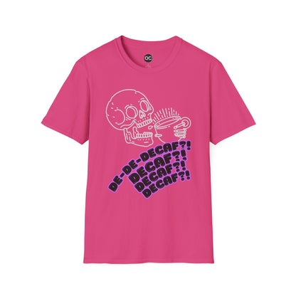 "DECAF? DECAF?? DECAFFFF???" Anti-Decaf Coffee T-Shirt – Because Weak Coffee is for the Dead