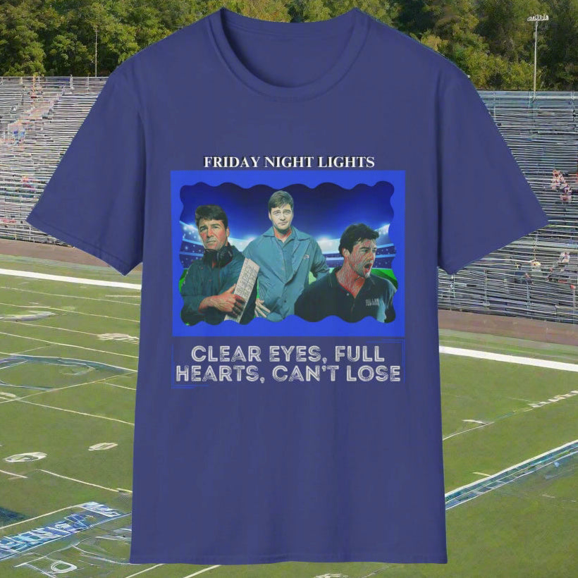 "Clear Eyes, Full Hearts, Can't Lose" Design T-Shirt - Coach Eric Taylor Collage, Friday Night Lights TV Show