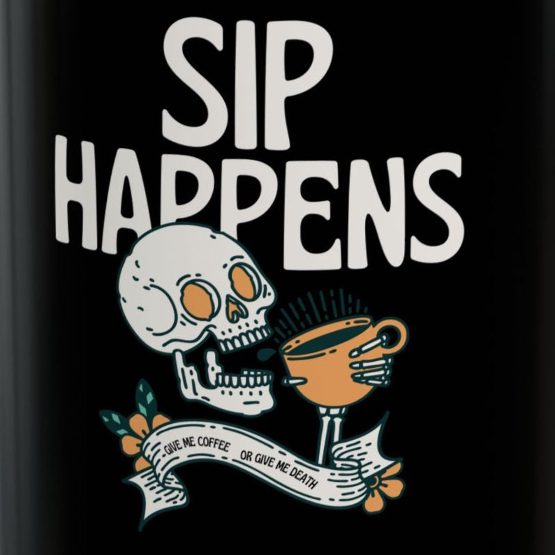 "Sip Happens" Skeleton Mug, For Those That Are Just Dying For a Sip - In Black