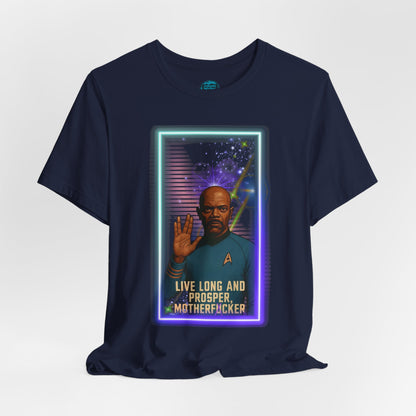 Live Long and Prosper, Mother F*cker” Tee – Sci-Fi Space Parody T-Shirt