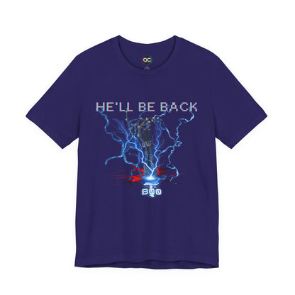 T-800 “He’ll Be Back” Edition Tee – Cybernetic Terminator Tribute T-Shirt