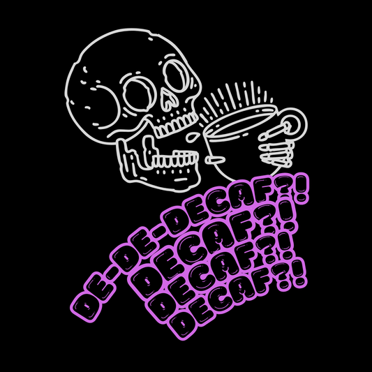 "DECAF? DECAF?? DECAFFFF???" Anti-Decaf Coffee T-Shirt – Because Weak Coffee is for the Dead
