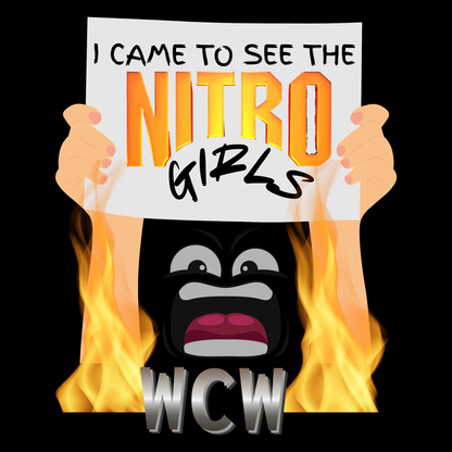 "WCW Nitro Girls" Wrestling T-Shirt – Because Monday Nights Weren't Just About Wrestling