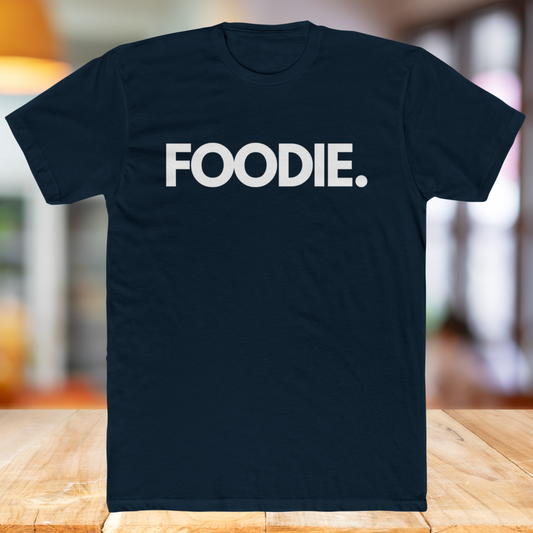 Foodie Unisex T-Shirt, For Food Lovers and Adventurers, Thoughtful and Fun Gift