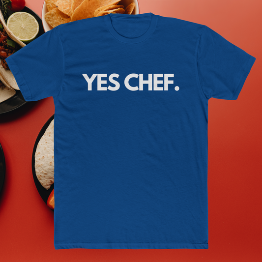 Yes Chef. Unisex T-Shirt, For Food Lovers and Adventurers, Cooking Fans, Thoughtful and Fun Gift